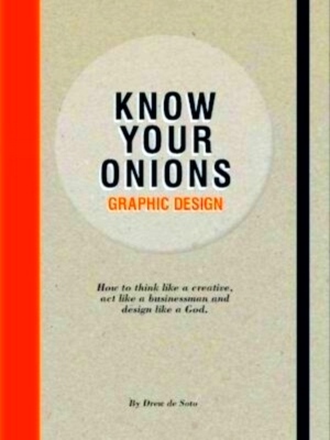 Image du vendeur pour Know Your Onions Graphic Design Special Collection mis en vente par Collectors' Bookstore