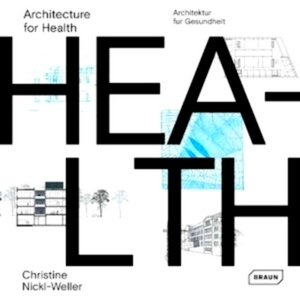 Seller image for Architecture for Health Special Collection for sale by Collectors' Bookstore