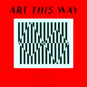 Seller image for Art This Way Special Collection for sale by Collectors' Bookstore