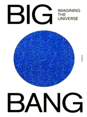 Immagine del venditore per BIG Bang, Imagining the Universe Special Collection venduto da Collectors' Bookstore