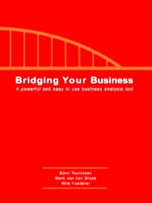 Image du vendeur pour Bridging Your Business A powerful and easy to use business analysis tool Special Collection mis en vente par Collectors' Bookstore