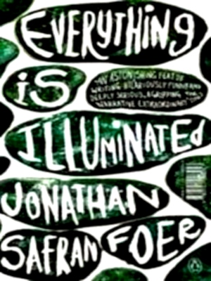 Seller image for Everything is illuminated a novel Special Collection for sale by Collectors' Bookstore