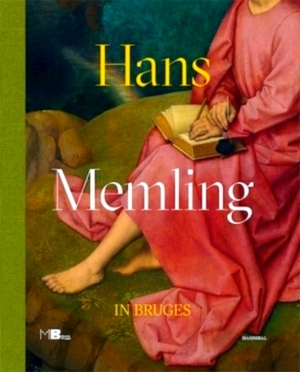 Imagen del vendedor de Hans Memling in Bruges Special Collection a la venta por Collectors' Bookstore