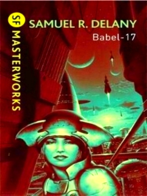 Seller image for Babel-17 SF Masterworks Special Collection for sale by Collectors' Bookstore