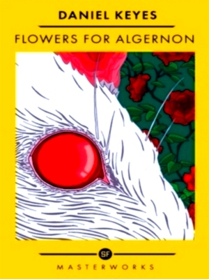 Seller image for Flowers For Algernon The Best of the SF Masterworks Limited Special Collection for sale by Collectors' Bookstore