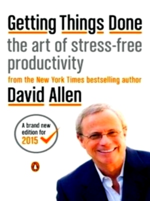 Imagen del vendedor de Getting Things Done The Art of Stress-Free Productivity Special Collection a la venta por Collectors' Bookstore