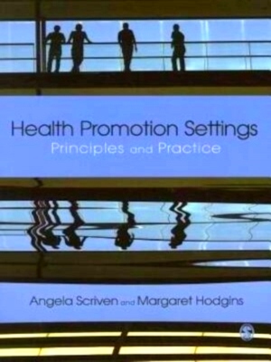 Seller image for Health Promotion Settings Principles and Practice Special Collection for sale by Collectors' Bookstore