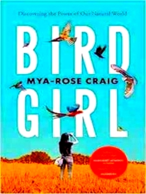 Seller image for Birdgirl Lyrical, poignant and insightful. Margaret Atwood Special Collection for sale by Collectors' Bookstore