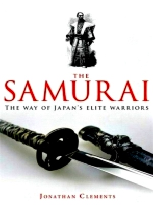 Immagine del venditore per Brief History of the Samurai A New History of the Warrior Elite Special Collection venduto da Collectors' Bookstore
