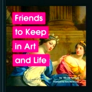 Seller image for Friends to Keep in Art and Life Special Collection for sale by Collectors' Bookstore