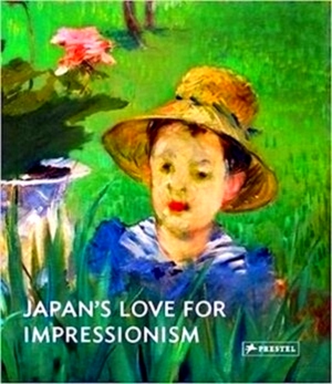 Seller image for Japan's Love for Impressionism From Monet to Renoir Special Collection for sale by Collectors' Bookstore