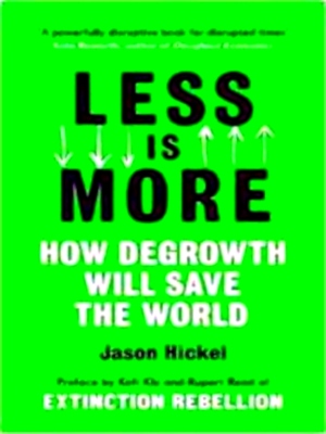 Seller image for Less is More how Degrowth Will Save the World Special Collection for sale by Collectors' Bookstore