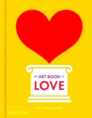 Seller image for My Art Book of Love Special Collection for sale by Collectors' Bookstore