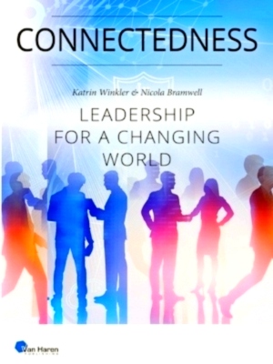 Seller image for Connectedness Leadership for a Changing World Special Collection for sale by Collectors' Bookstore