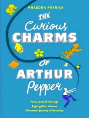 Imagen del vendedor de Curious Charms of Arthur Pepper Special Collection a la venta por Collectors' Bookstore