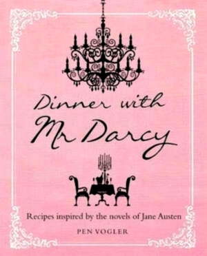 Bild des Verkufers fr Dinner with mr. darcy Special Collection zum Verkauf von Collectors' Bookstore