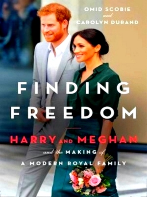 Seller image for Finding Freedom: harry and Meghan and the Making of a Modern Royal Family Special Collection for sale by Collectors' Bookstore
