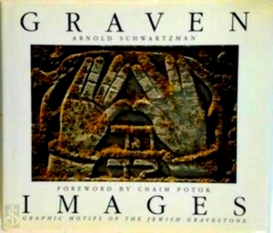 Seller image for Graven Images Graphic motifs of the Jewish Gravestone Special Collection for sale by Collectors' Bookstore
