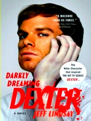 Immagine del venditore per Darkly Dreaming Dexter A Novel Special Collection venduto da Collectors' Bookstore