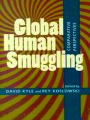 Immagine del venditore per Global human smuggling comparative perspectives Special Collection venduto da Collectors' Bookstore