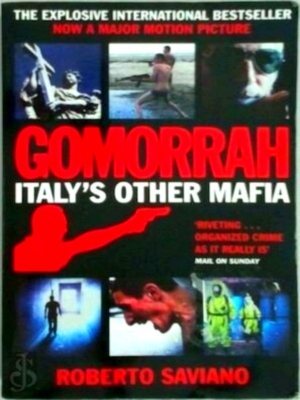 Imagen del vendedor de Gomorrah Italy's Other Mafia Special Collection a la venta por Collectors' Bookstore