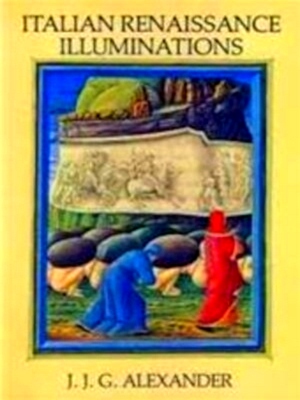 Seller image for Italian Renaissance illuminations Special Collection for sale by Collectors' Bookstore
