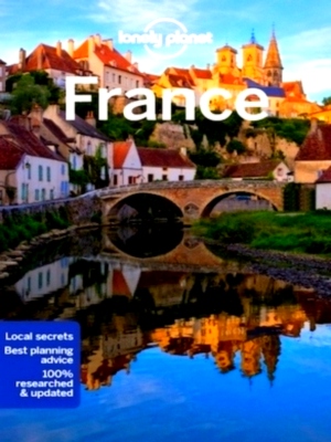 Bild des Verkufers fr Lonely Planet France Perfect for exploring top sights and taking roads less travelled Special Collection zum Verkauf von Collectors' Bookstore