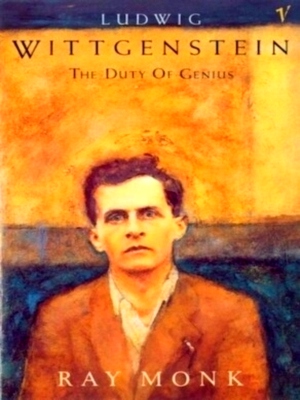 Seller image for Ludwig Wittgenstein the duty of genius Special Collection for sale by Collectors' Bookstore