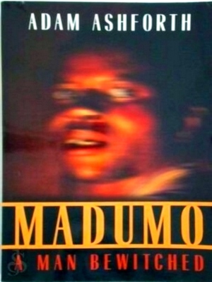Seller image for Madumo, A Man Bewitched A Man Bewitched Special Collection for sale by Collectors' Bookstore