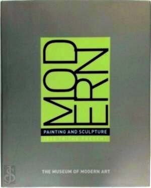 Seller image for Modern painting and sculpture 1880 to the present at the Museum of Modern Art Special Collection for sale by Collectors' Bookstore