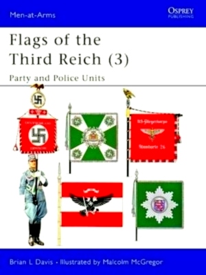 Seller image for Flags of the Third Reich 3 Special Collection for sale by Collectors' Bookstore