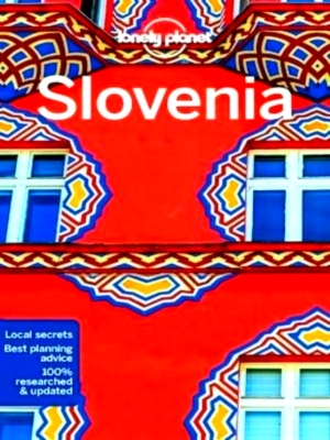 Seller image for Lonely Planet Slovenia Perfect for exploring top sights and taking roads less travelled Special Collection for sale by Collectors' Bookstore