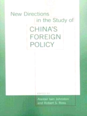 Seller image for New Directions in the Study of China's Foreign Policy Special Collection for sale by Collectors' Bookstore