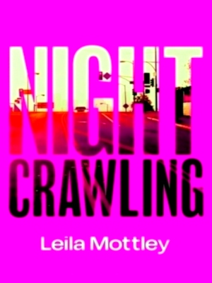 Seller image for Nightcrawling Longlisted for the Booker Prize 2022 - the youngest ever Booker nominee Limited Special Collection for sale by Collectors' Bookstore