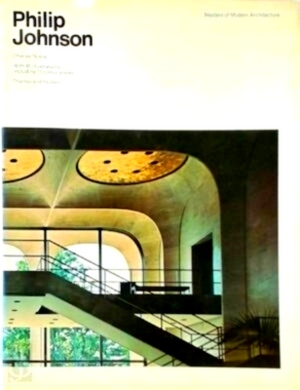 Seller image for Philip Johnson With photographs by Yukio Futagawa Special Collection for sale by Collectors' Bookstore