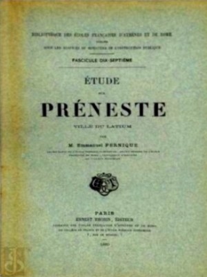 Immagine del venditore per Etude sur Preneste, ville du Latium, par M. Emmanuel Fernique. Special Collection venduto da Collectors' Bookstore