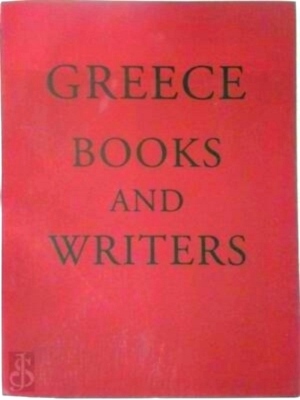 Bild des Verkufers fr Greece: Books and Writers Special Collection zum Verkauf von Collectors' Bookstore