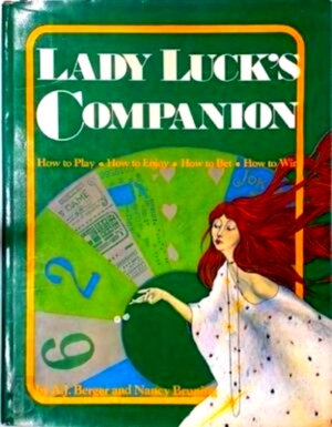 Immagine del venditore per Lady Luck's Companion How to play - How to enjoy - How to bet - How to win Special Collection venduto da Collectors' Bookstore