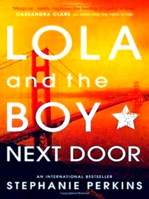 Imagen del vendedor de Lola and the boy next door Special Collection a la venta por Collectors' Bookstore