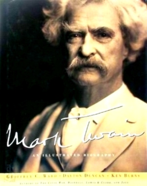 Bild des Verkufers fr Mark Twain An Illustrated Biography Special Collection zum Verkauf von Collectors' Bookstore