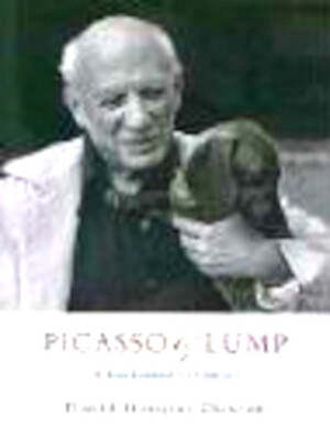 Image du vendeur pour Picasso & Lump A Dachhund's Odyssey Special Collection mis en vente par Collectors' Bookstore