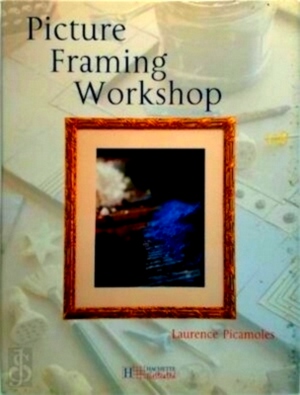 Seller image for Picture framing workshop Special Collection for sale by Collectors' Bookstore