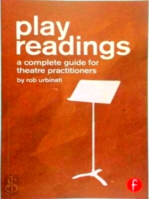Seller image for Play Readings A Complete Guide for Theatre Practitioners Special Collection for sale by Collectors' Bookstore