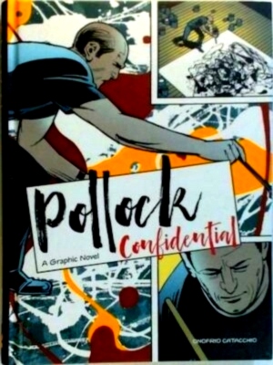 Seller image for Pollock Confidential a Graphic Biography Special Collection for sale by Collectors' Bookstore