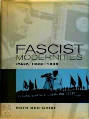 Imagen del vendedor de Fascist Modernities - Italy, 1922-1945 Special Collection a la venta por Collectors' Bookstore