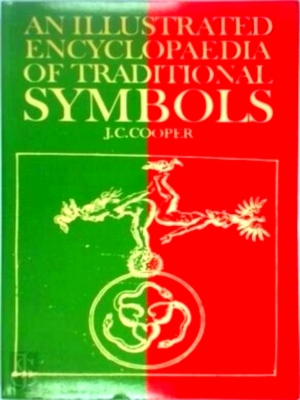 Immagine del venditore per Illustrated Encyclopaedia of Traditional Symbols Special Collection venduto da Collectors' Bookstore