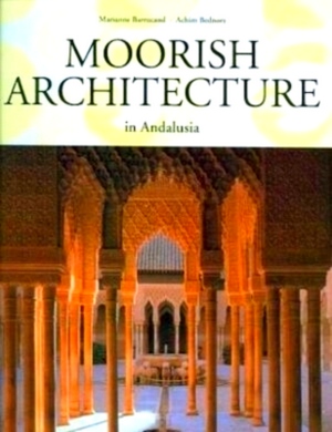 Bild des Verkufers fr Moorish architecture in Andalusia Special Collection zum Verkauf von Collectors' Bookstore