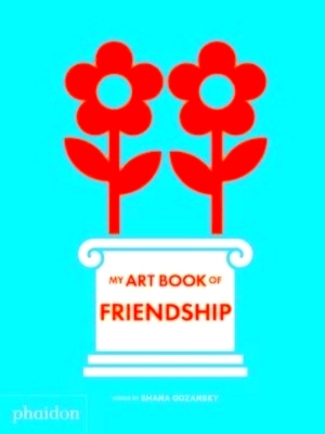 Seller image for My Art Book of Friendship Special Collection for sale by Collectors' Bookstore