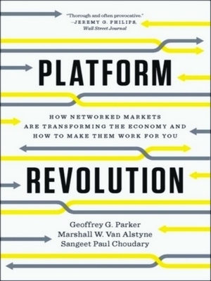Seller image for Platform Revolution; How Networked Markets Are Transforming the Economy and How to Make Them Work for You Special Collection for sale by Collectors' Bookstore