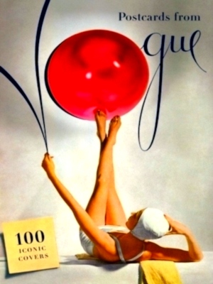 Image du vendeur pour Postcards from Vogue 100 Iconic Covers Special Collection mis en vente par Collectors' Bookstore
